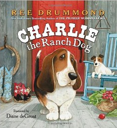 http://www.amazon.com/Charlie-Ranch-Dog-Ree-Drummond/dp/0061996556/ref=sr_1_1?ie=UTF8&qid=1335379601&sr=8-1