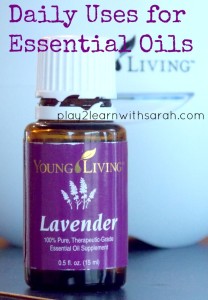 Daily Uses for Essential Oils | Play 2 Learn with Sarah