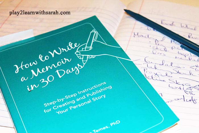 Book Review: How to Write a Memoir in 30 Days | Play 2 Learn with Sarah