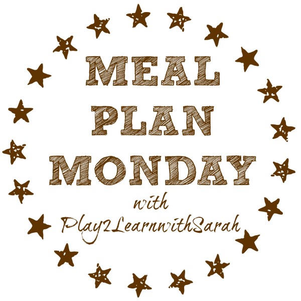 Meal Plan Monday #1 | Play 2 Learn with Sarah