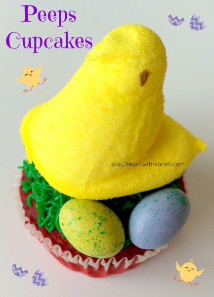 Peeps Cupcakes | Play 2 Learn with Sarah