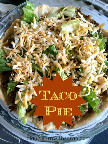 Taco Pie | Play 2 Learn with Sarah