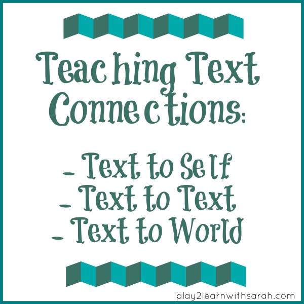 Teaching Text Connections | Play 2 Learn with Sarah